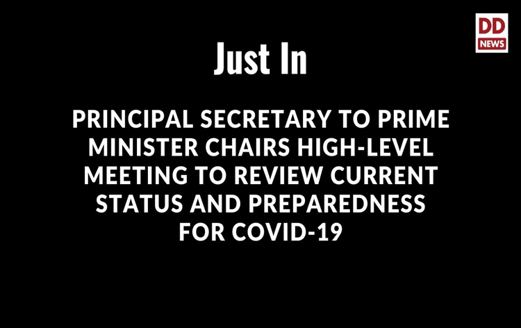 SARS-CoV-2: PM Modi's Principal Secy Dr. P. K. Mishra chairs high-level meeting to review global and national COVID-19 situation