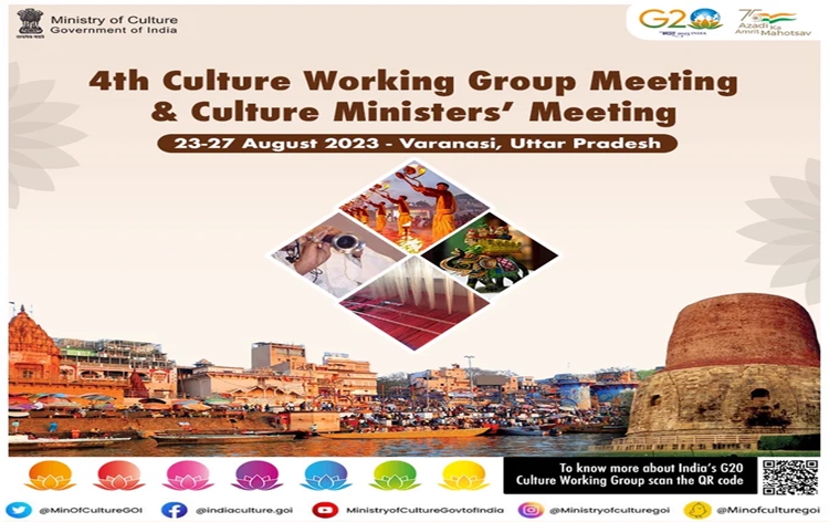 G20 India: 4th G20 Culture Working Group meeting to begin tomorrow in Varanasi, Uttar Pradesh